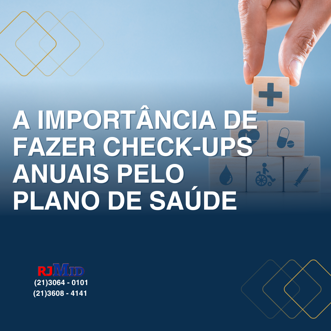 A importância de fazer check-ups anuais pelo plano de saúde