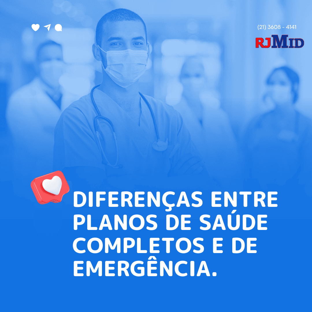 Diferenças entre planos de saúde completos e de emergência