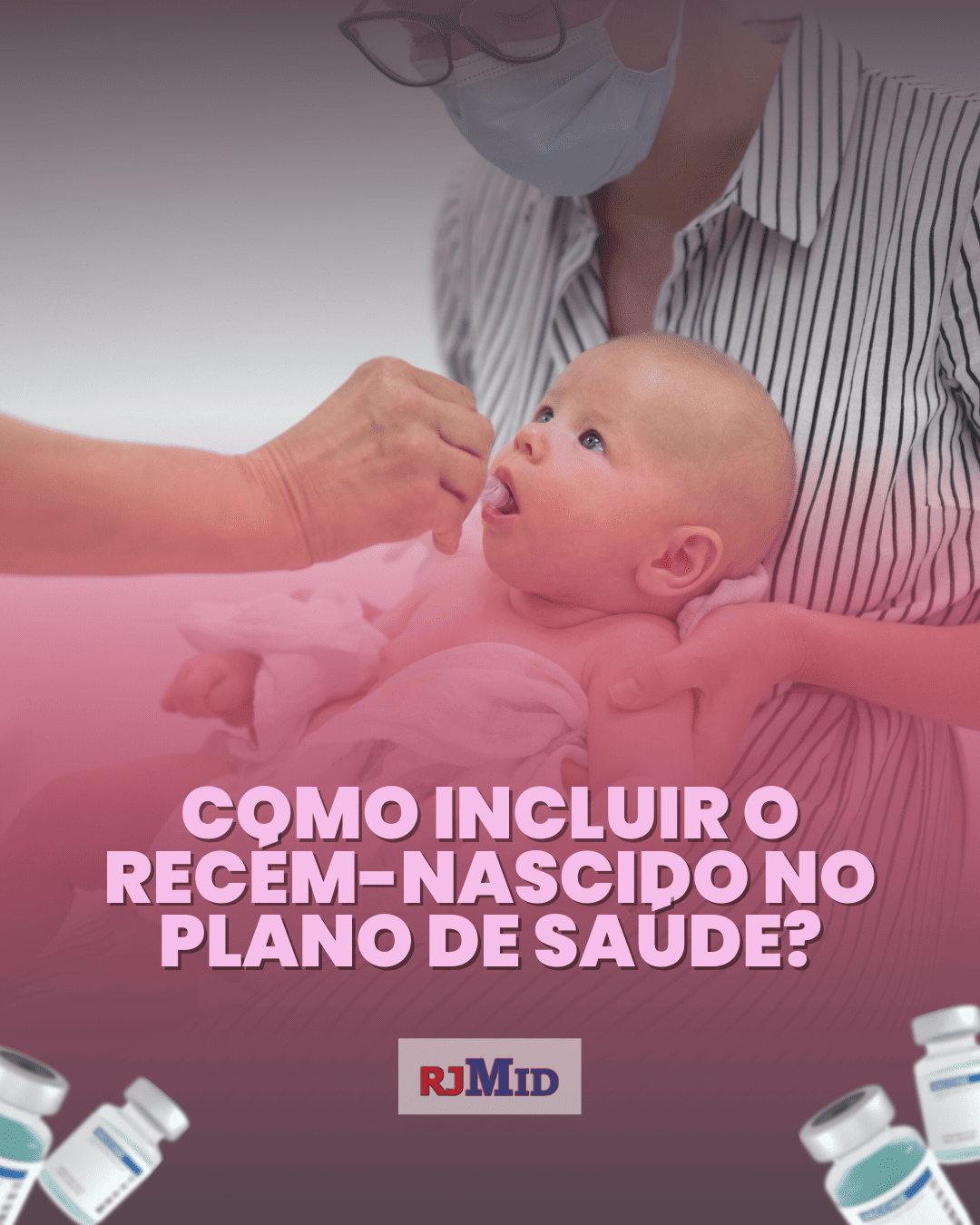 Como incluir o recém-nascido no plano de saúde