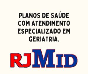 Planos de saúde com atendimento especializado em geriatria.